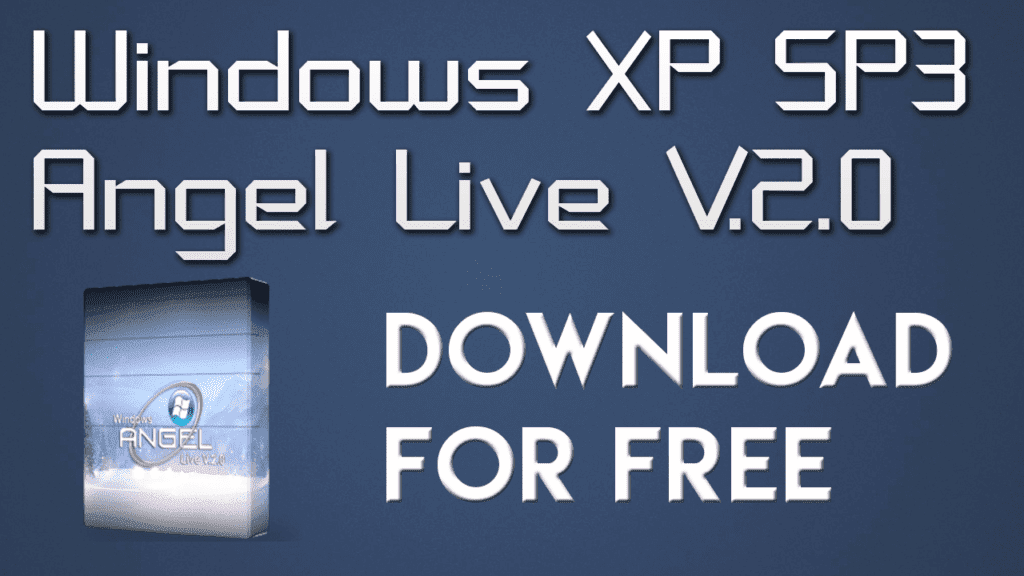 Download Windows Xp Sp3 Angel Live V.2.0